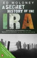 Cover image of book A Secret History of the IRA by Ed Moloney