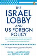 Cover image of book The Israel Lobby and US Foreign Policy by John J. Mearsheimer and Stephen M. Walt
