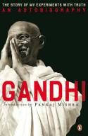 Cover image of book Gandhi: The Story of My Experiments with Truth by Mahatma Gandhi