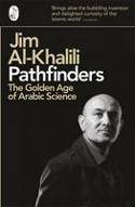 Cover image of book Pathfinders: The Golden Age of Arabic Science by Jim al-Khalili