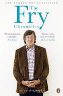 Cover image of book The Fry Chronicles: A Memoir by Stephen Fry