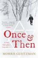 Cover image of book Once and Then by Morris Gleitzman 