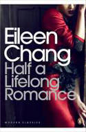 Cover image of book Half a Lifelong Romance by Eileen Chang