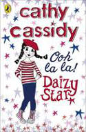 Cover image of book Daizy Star, Ooh La La! by Cathy Cassidy 