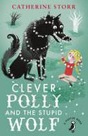 Cover image of book Clever Polly and the Stupid Wolf by Catherine Storr, illustrated by Marjorie-Ann Watts