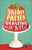 Cover image of book Gargling with Jelly: A Collection of Poems by Brian Patten