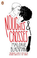 Cover image of book Noughts & Crosses by Malorie Blackman