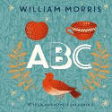 Cover image of book William Morris ABC (Board Book) by William Morris, illustrated by Elizabeth Catchpole 