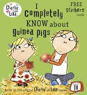 Cover image of book I Completely Know About Guinea Pigs by Lauren Child