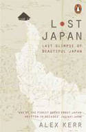 Cover image of book Lost Japan by Alex Kerr