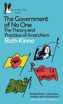 Cover image of book The Government of No One: The Theory and Practice of Anarchism by Ruth Kinna 
