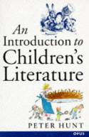 Cover image of book An Introduction to Children's Literature by Peter Hunt 