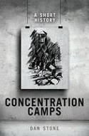 Cover image of book Concentration Camps: A Short History by Dan Stone 