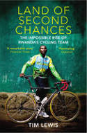 Cover image of book The Land of Second Chances: The Impossible Rise of Rwanda
