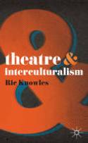 Cover image of book Theatre and Interculturalism by Ric Knowles