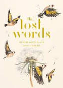 Cover image of book The Lost Words by Robert Macfarlane and Jackie Morris 