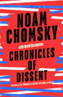 Cover image of book Chronicles of Dissent by Noam Chomsky 
