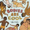 Cover image of book Bodies Are Cool by Tyler Feder 