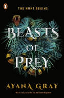 Cover image of book Beasts of Prey by Ayana Gray