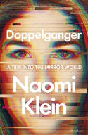 Cover image of book Doppelganger: A Trip Into the Mirror World by Naomi Klein 