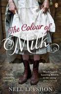 Cover image of book The Colour of Milk by Nell Leyshon