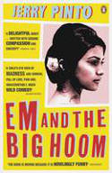 Cover image of book Em and the Big Hoom by Jerry Pinto
