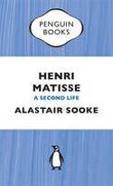 Cover image of book Henri Matisse: A Second Life by Alastair Sooke