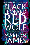 Cover image of book Black Leopard, Red Wolf: Dark Star Trilogy Book 1 by Marlon James