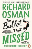 Cover image of book The Bullet That Missed (The Thursday Murder Club 3) by Richard Osman 