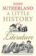 Cover image of book A Little History of Literature by John Sutherland