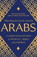 Cover image of book Arabs: A 3,000-Year History of Peoples, Tribes and Empires by Tim Mackintosh-Smith 