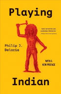 Cover image of book Playing Indian by Philip J. Deloria 