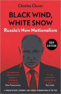 Cover image of book Black Wind, White Snow: Russia's New Nationalism by Charles Clover 