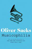 Cover image of book Musicophilia: Tales of Music and the Brain by Oliver Sacks