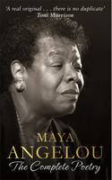 Cover image of book Maya Angelou: The Complete Poetry by Maya Angelou