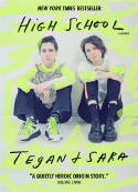 Cover image of book High School: A Memoir by Tegan Quin and Sara Quin 