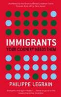 Cover image of book Immigrants: Your Country Needs Them by Philippe Legrain