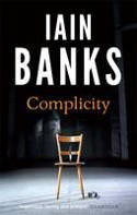 Cover image of book Complicity by Iain Banks