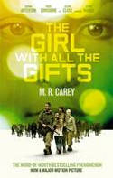 Cover image of book The Girl with All the Gifts by M. R. Carey