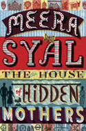 Cover image of book The House of Hidden Mothers by Meera Syal
