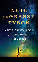 Cover image of book Astrophysics for People in a Hurry by Neil deGrasse Tyson