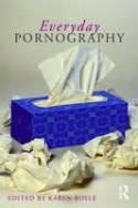 Cover image of book Everyday Pornography by Karen Boyle 