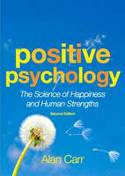 Cover image of book Positive Psychology: The Science of Happiness and Human Strengths by Alan Carr