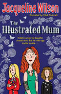 Cover image of book The Illustrated Mum by Jacqueline Wilson