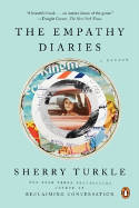 Cover image of book The Empathy Diaries by Sherry Turkle