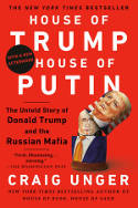 Cover image of book House of Trump, House of Putin: The Untold Story of Donald Trump and the Russian Mafia by Craig Unger 