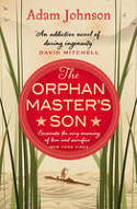 Cover image of book The Orphan Master's Son by Adam Johnson 