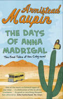 Cover image of book The Days of Anna Madrigal (Tales of the City, Book 9) by Armistead Maupin
