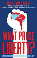 Cover image of book What Price Liberty? by Ben Wilson
