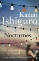 Cover image of book Nocturnes: Five Stories of Music and Nightfall by Kazuo Ishiguro